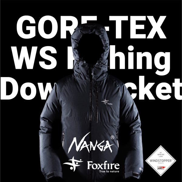 Foxfire×NANGA GORE-TEX WS フィッシングダウンジャケット 2023